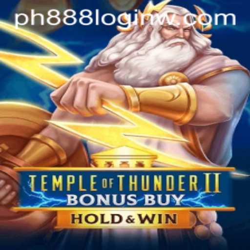 Unveiling Temple of Thunder II Bonus Buy: A Thrilling Odyssey for the Ph888 Login Community